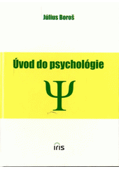 Úvod do psychológie / Július Boroš