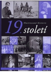 Ilustrovaná historie 19. století / 